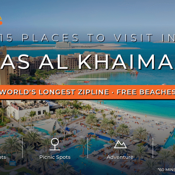 15 Places to Visit in Ras Al Khaimah - Family Spots, Picnic Spots, Adventure and Beaches Guide by Mayra Tours