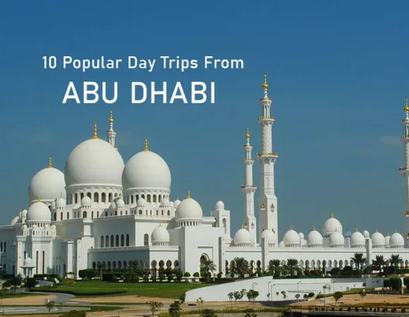 10 Popular Day Trips From Abu Dhabi