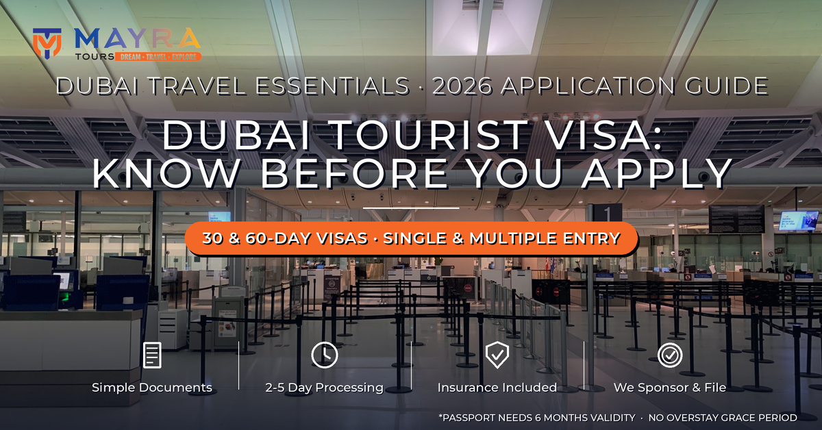 Dubai Tourist Visa Application Guide 2026 - 30 and 60 Day Single and Multiple Entry Visas by Mayra Tours
