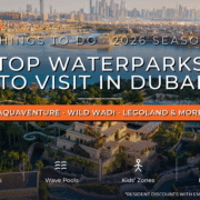 Top Waterparks to Visit in Dubai 2026 - Aquaventure, Wild Wadi and LEGOLAND guide by Mayra Tours