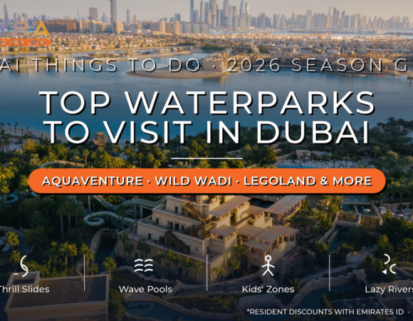 Top Waterparks to Visit in Dubai This Season (2026)
