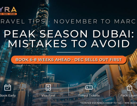 Mistakes People Do While Planning Their Trip to Dubai in Peak Season