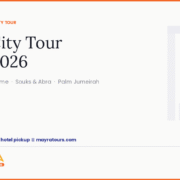 Dubai City Tour Guide 2026