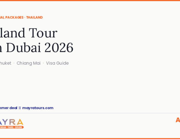 Thailand Tour Package from Dubai: Prices & Guide 2026