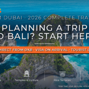 Bali Travel Guide 2026 from Dubai - Visa, Tourist Levy, Best Time to Visit and Itinerary by Mayra Tours