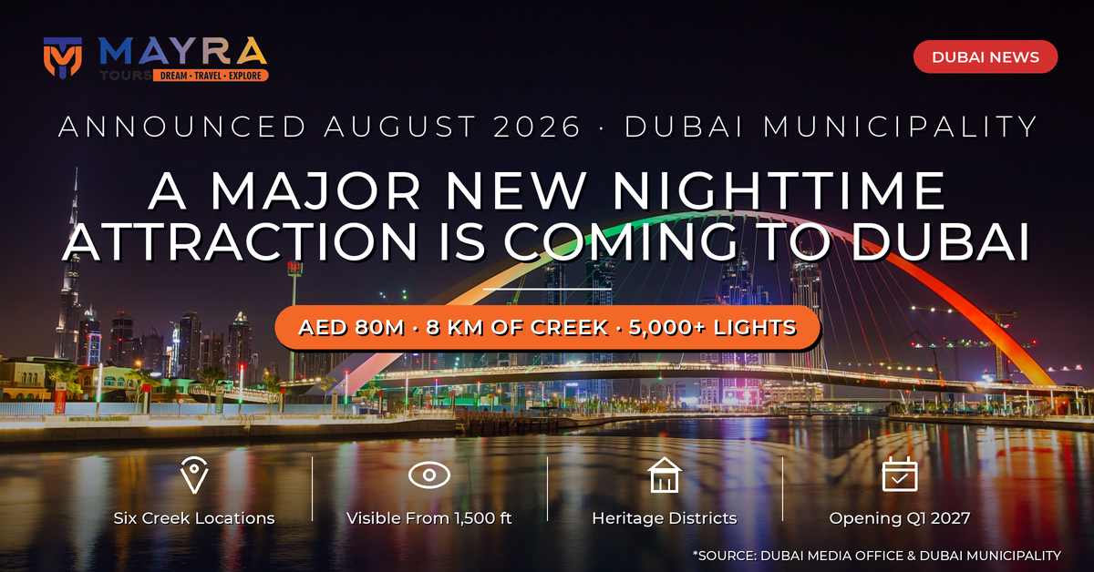 Dubai Creek Lights project 2026 - new nighttime attraction across 8km of Dubai Creek by Mayra Tours