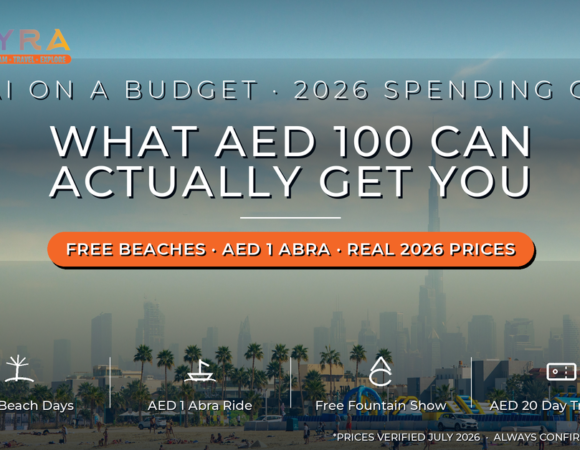 Dubai on a Budget? Here’s What 100 AED Can Actually Get You (2026)