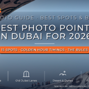 Best Photo Points in Dubai 2026 - Instagram worthy places, golden hour timings and rules by Mayra Tours