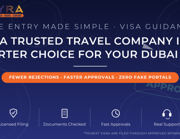 Why Choosing a Trusted Travel Company for Applying Dubai Visa is a Smarter Choice