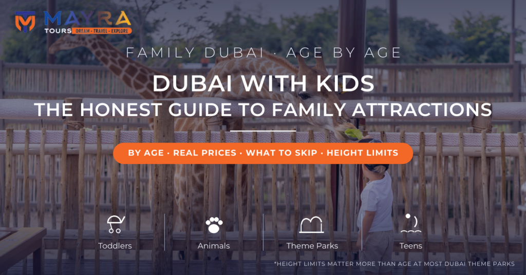 Dubai with kids 2026 - honest guide to family attractions by age including Dubai Safari Park giraffe feeding, by Mayra Tours