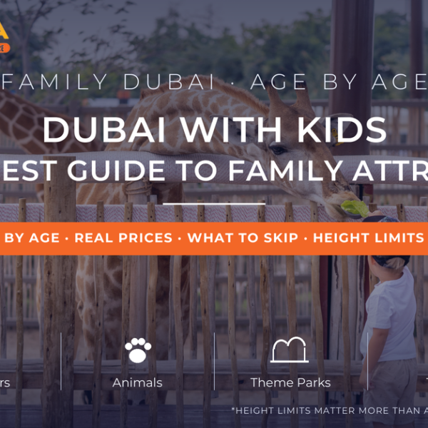 Dubai with kids 2026 - honest guide to family attractions by age including Dubai Safari Park giraffe feeding, by Mayra Tours