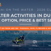 Water activities in Dubai 2026 - jet ski, parasailing, diving and water parks with prices and best season, guide by Mayra Tours