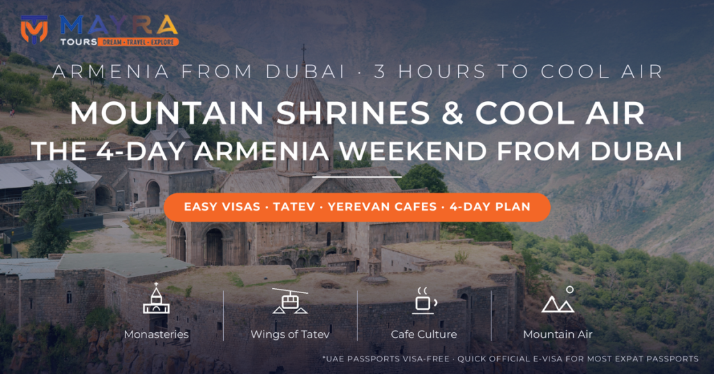 Tatev Monastery perched above the Vorotan Gorge in Armenia - Armenia from Dubai 4-day weekend guide 2026 with easy visas, Wings of Tatev cable car and Yerevan cafes by Mayra Tours