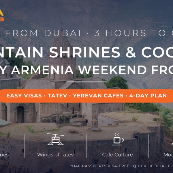 Tatev Monastery perched above the Vorotan Gorge in Armenia - Armenia from Dubai 4-day weekend guide 2026 with easy visas, Wings of Tatev cable car and Yerevan cafes by Mayra Tours
