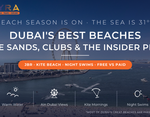 Best Beach Destinations in Dubai – Know Everything Before Your Next Beach Escape