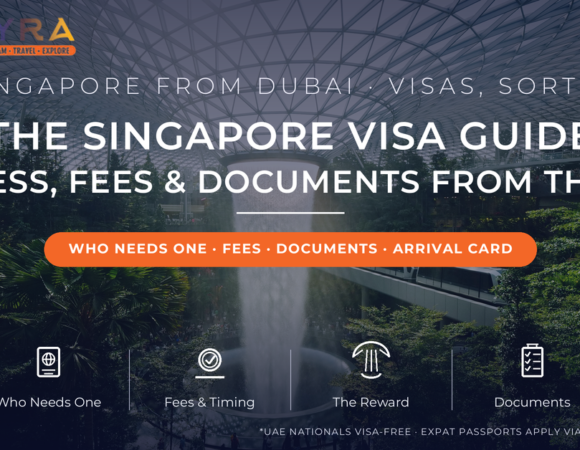 Singapore Visa Guide for UAE Citizens: Process, Fees & Documents